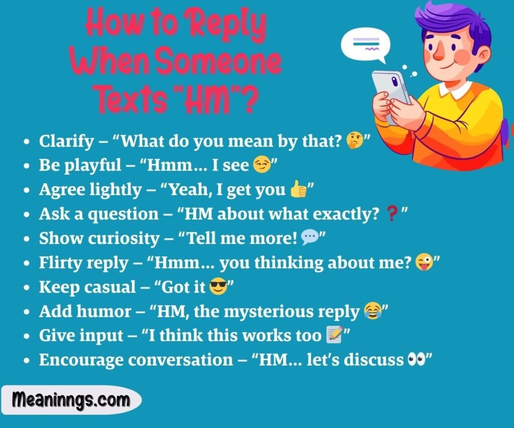 How to Reply When Someone Texts "HM"?