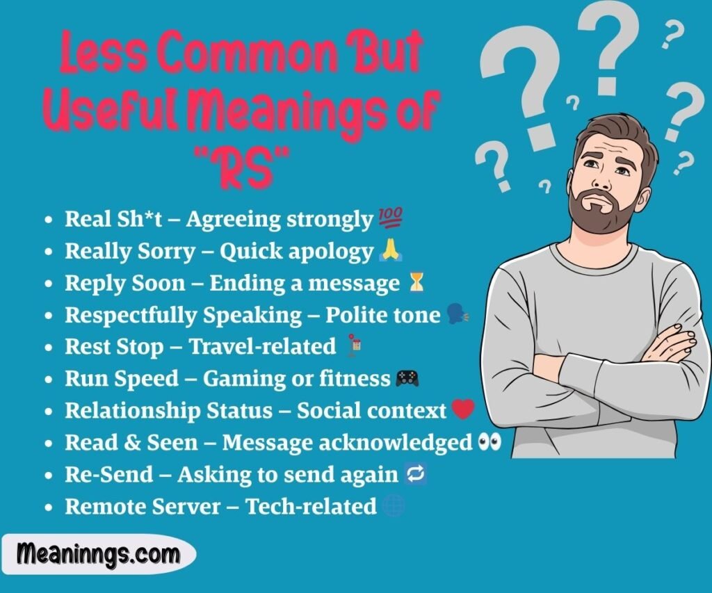 Less Common But Useful Meanings of "RS"