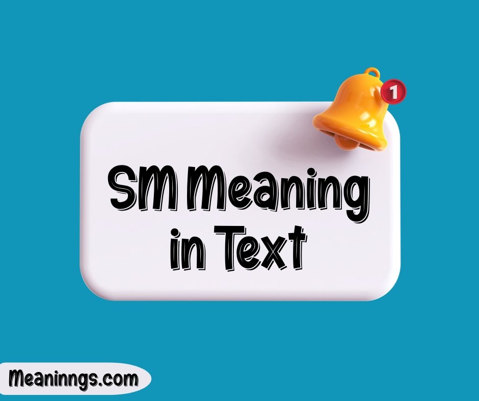 SM Meaning in Text