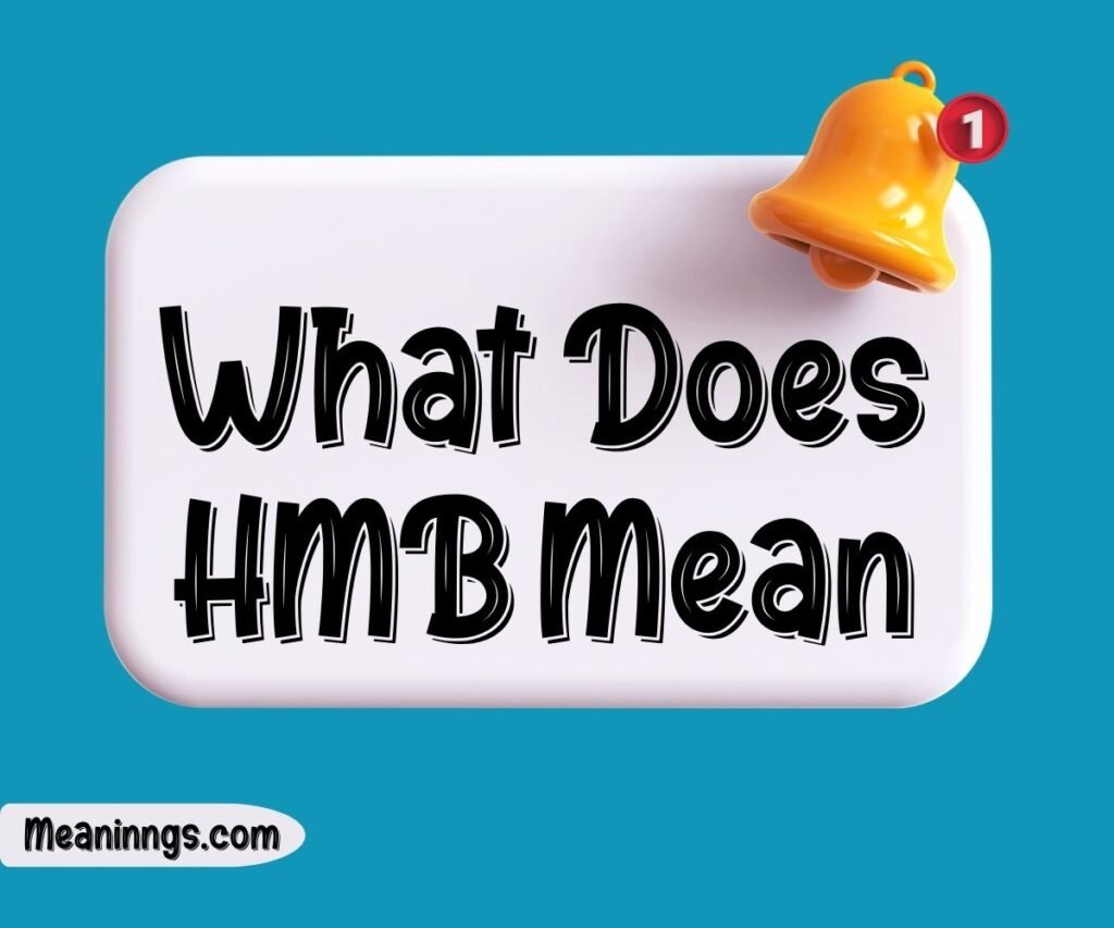 What Does HMB Mean