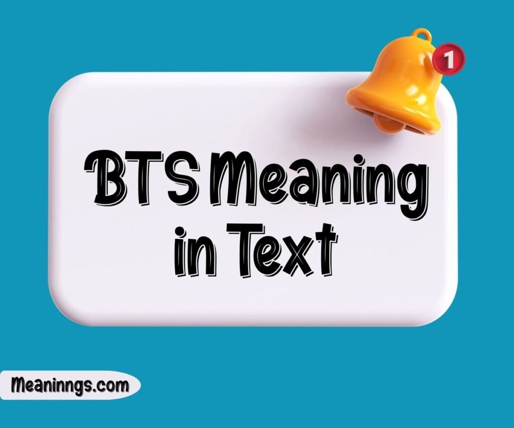 BTS Meaning in Text