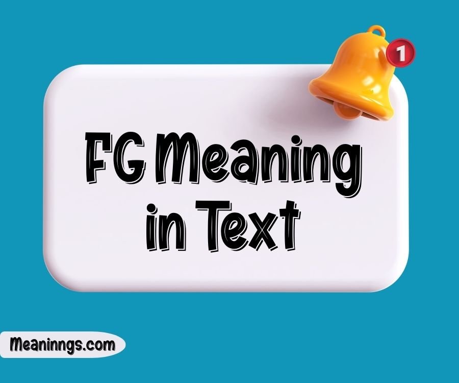 FG Meaning in Text