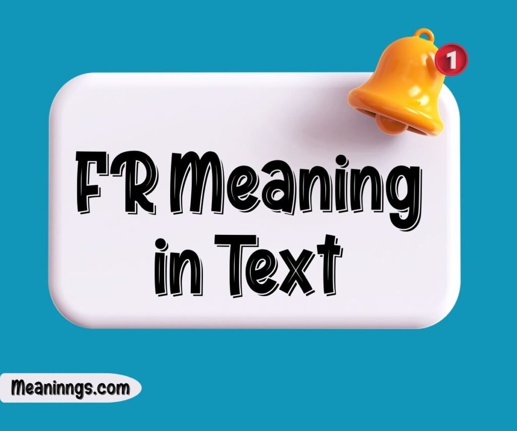 FR Meaning in Text