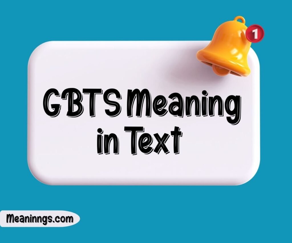GBTS Meaning in Text