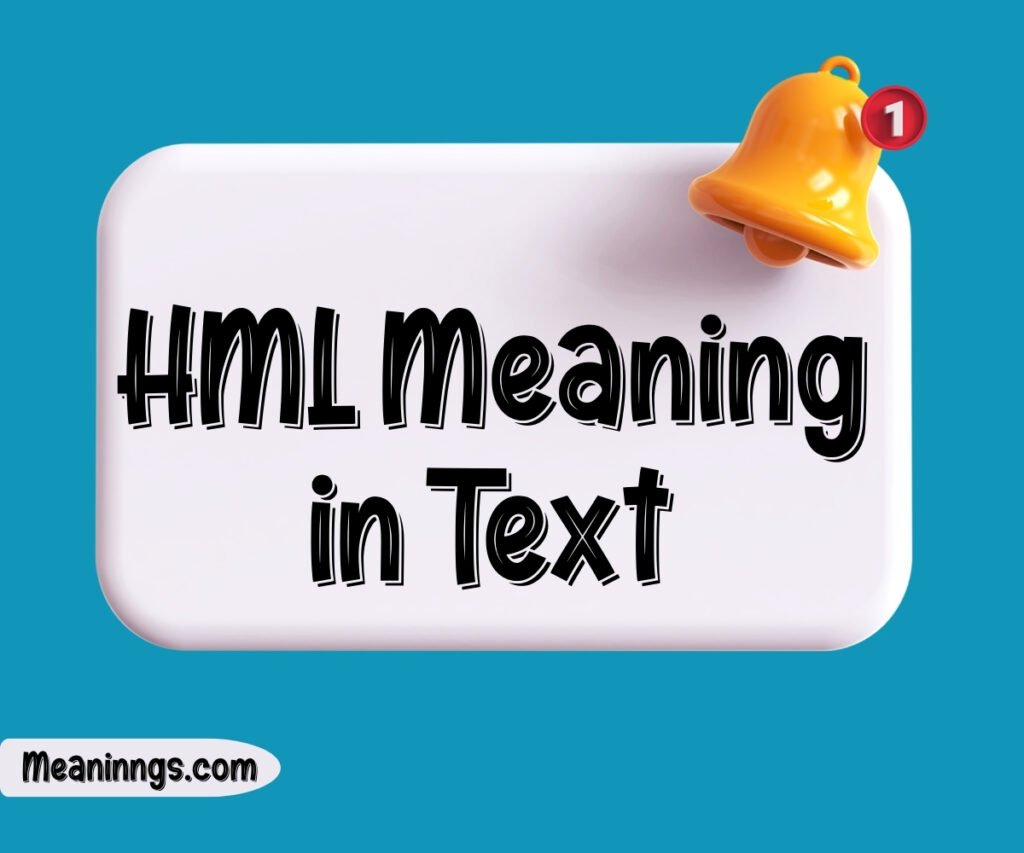 HML Meaning in Text