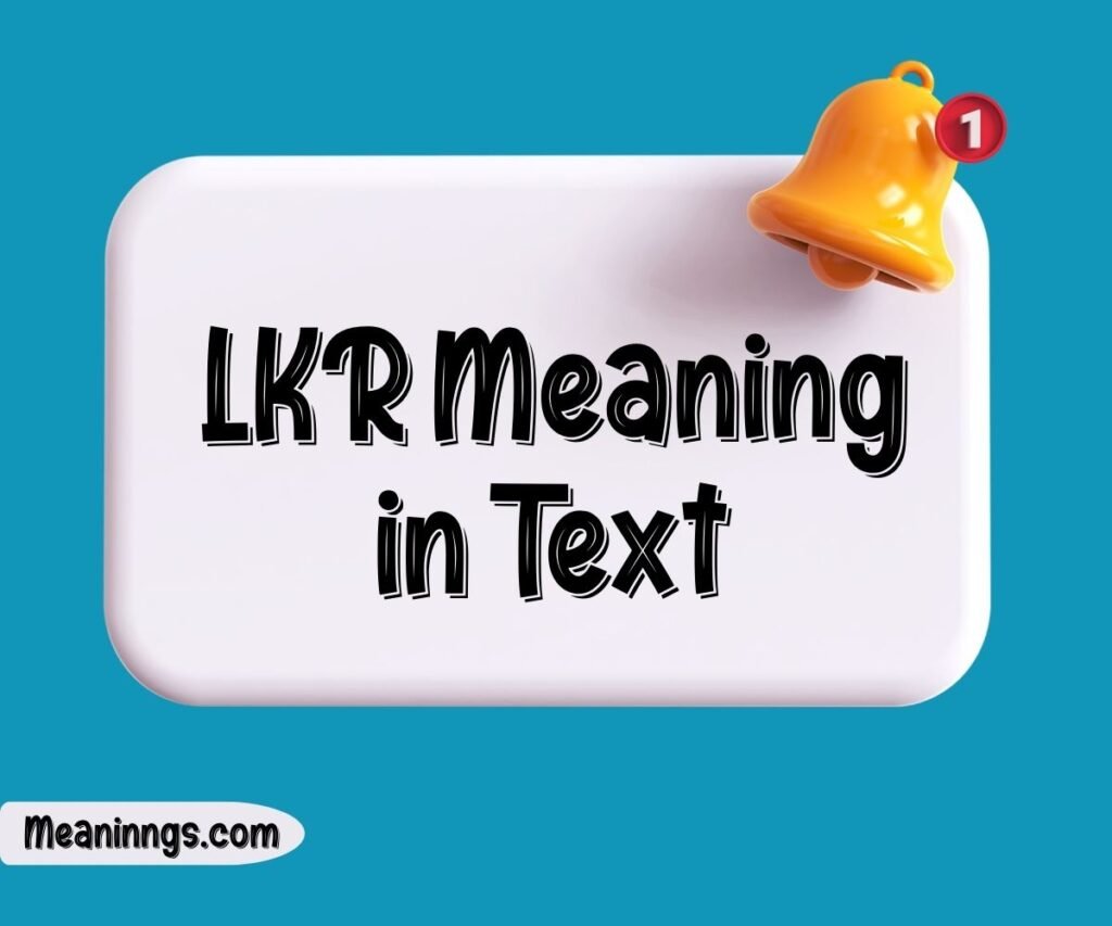 LKR Meaning in Text