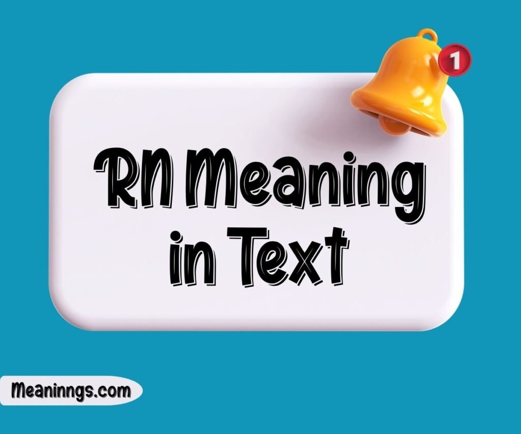 RN Meaning in Text