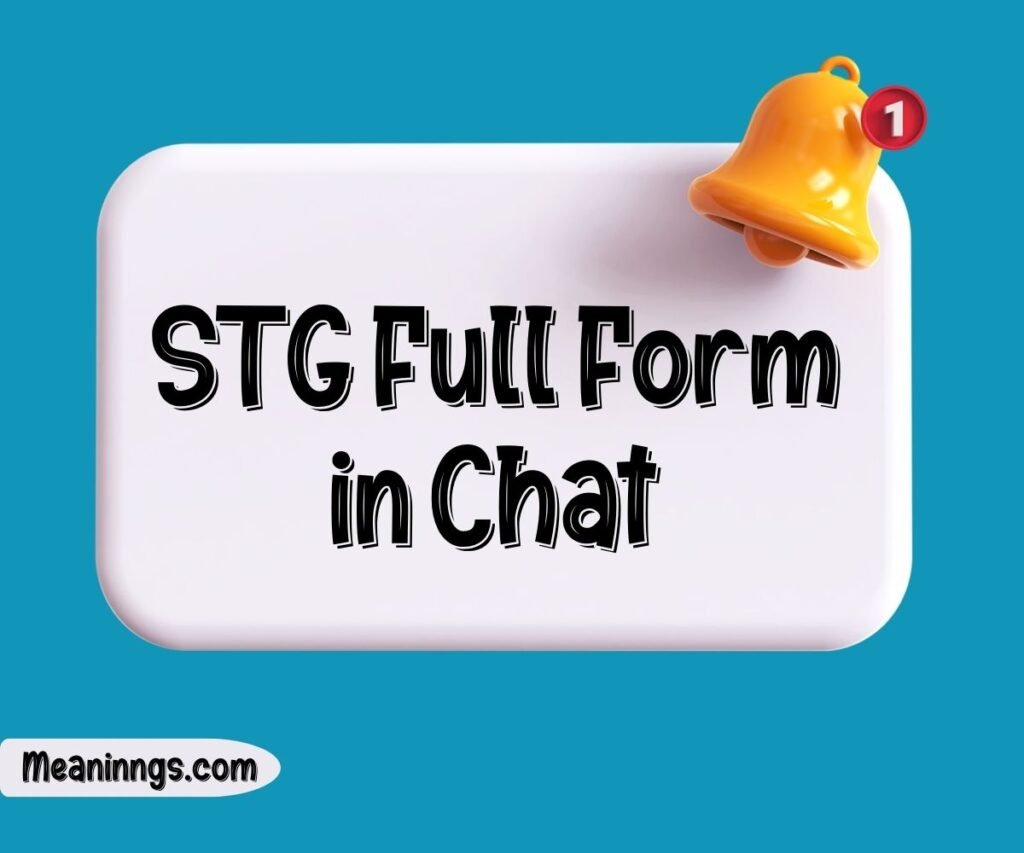 STG Full Form in Chat