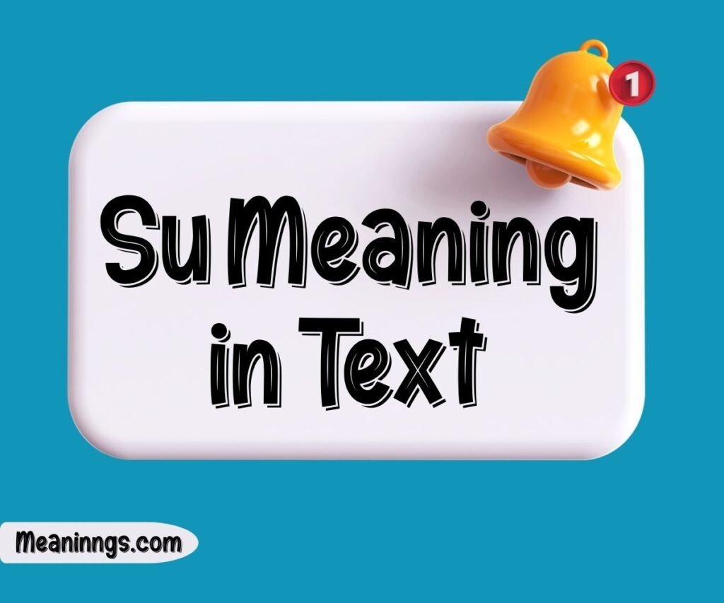 Su Meaning in Text