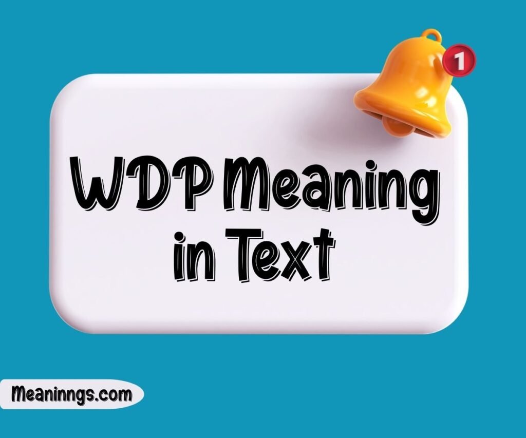 WDP Meaning in Text