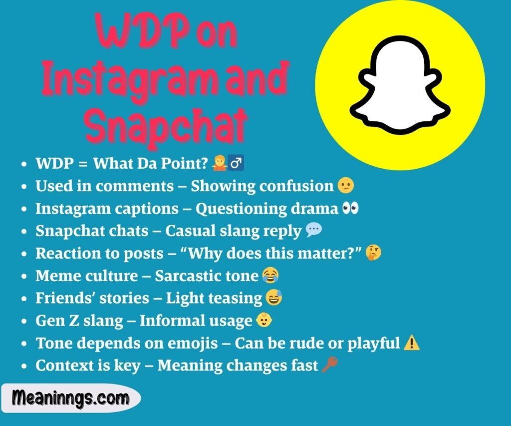WDP on Instagram and Snapchat