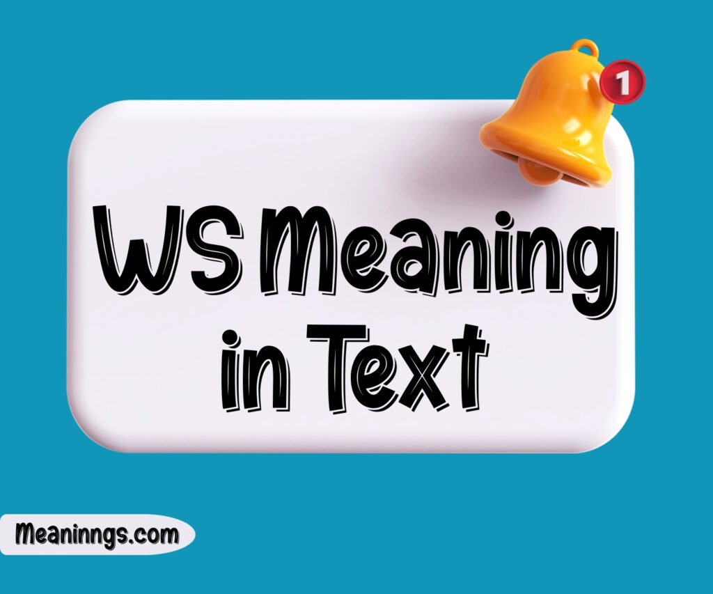 WS Meaning in Text