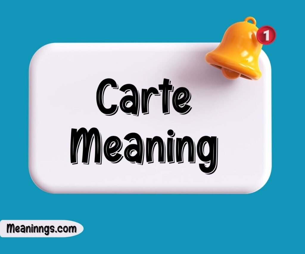 Carte Meaning