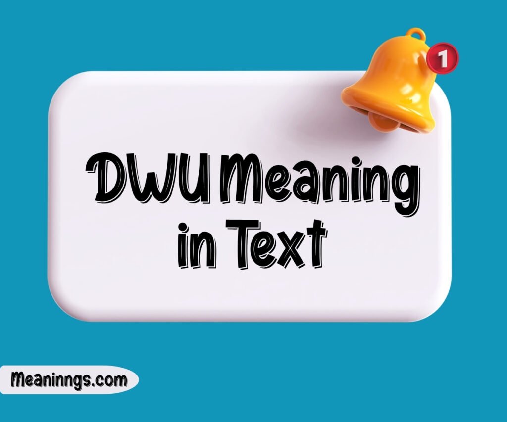 DWU Meaning in Text