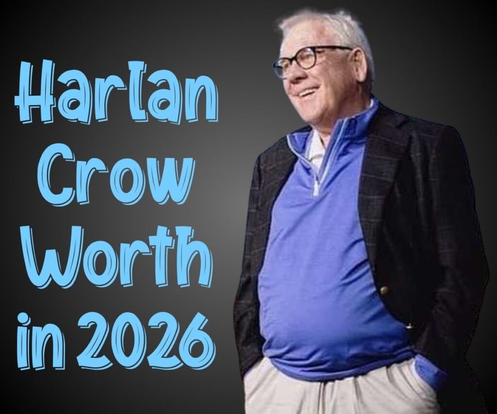 Harlan Crow Worth in 2026