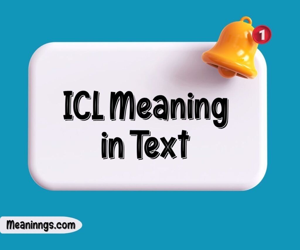 ICL Meaning in Text