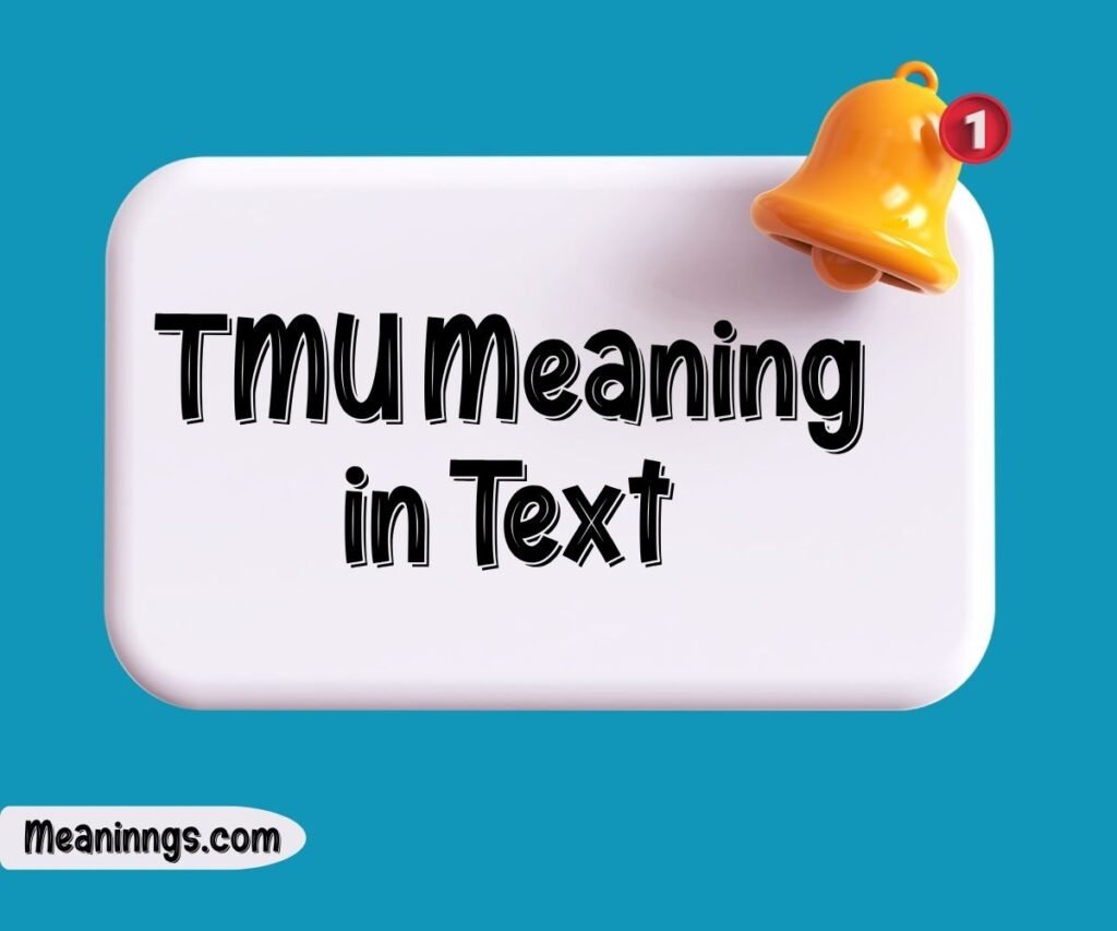 TMU Meaning in Text